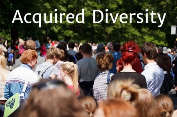 Acquired Diversity